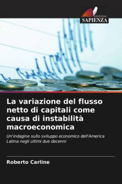 La variazione del flusso netto di capitali come causa di instabilità macroeconomica