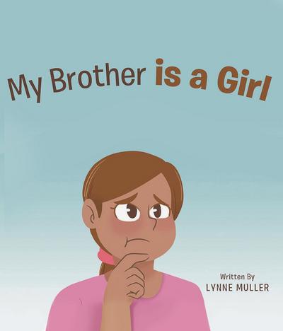 My Brother is a girl