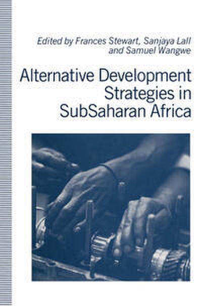 Alternative Development Strategies in SubSaharan Africa