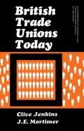 British Trade Unions Today