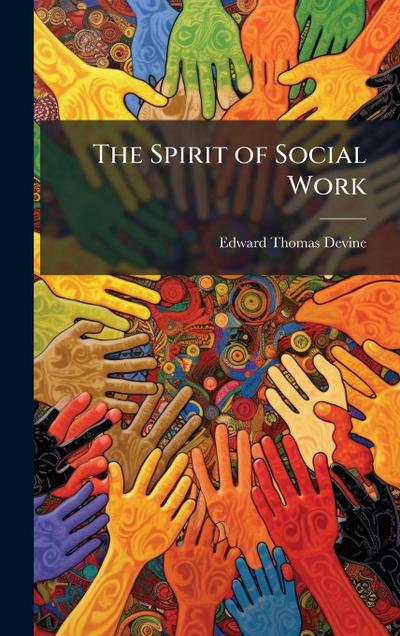 The Spirit of Social Work
