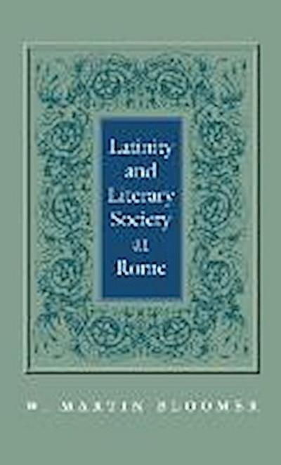 Latinity and Literary Society at Rome