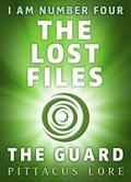 I Am Number Four: The Lost Files: The Guard