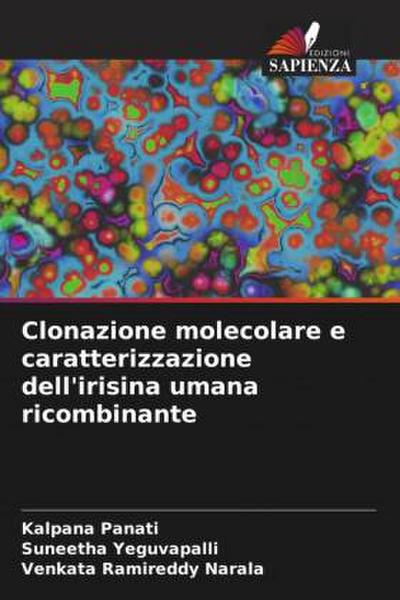 Clonazione molecolare e caratterizzazione dell’irisina umana ricombinante