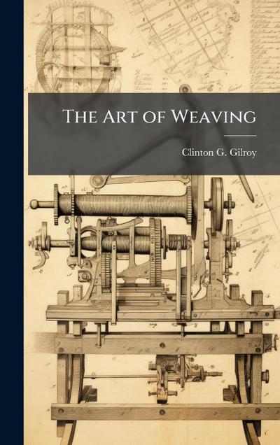 The Art of Weaving