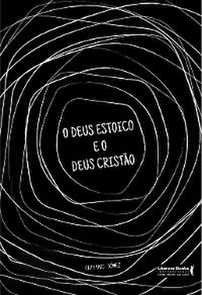 O Deus estoico e o Deus cristão