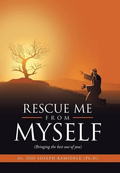 Rescue Me from Myself