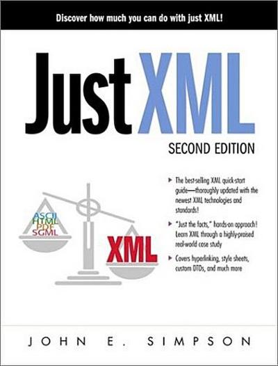 Just XML by Simpson, John E.
