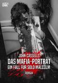 DAS MAFIA-PORTRÄT - EIN FALL FÜR SOLO MALCOLM
