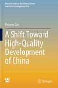 A Shift Toward High-Quality Development of China