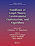 Handbook of Graph Theory, Combinatorial Optimization, and Algorithms