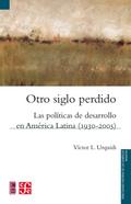 Otro siglo perdido