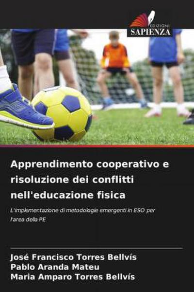 Apprendimento cooperativo e risoluzione dei conflitti nell’educazione fisica
