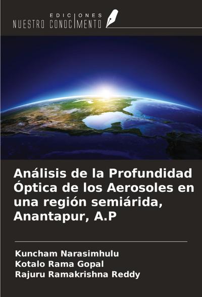 Análisis de la Profundidad Óptica de los Aerosoles en una región semiárida, Anantapur, A.P