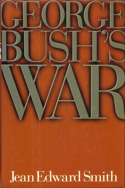 George Bush’s War