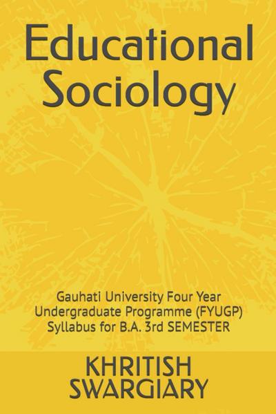 Swargiary, K: Educational Sociology