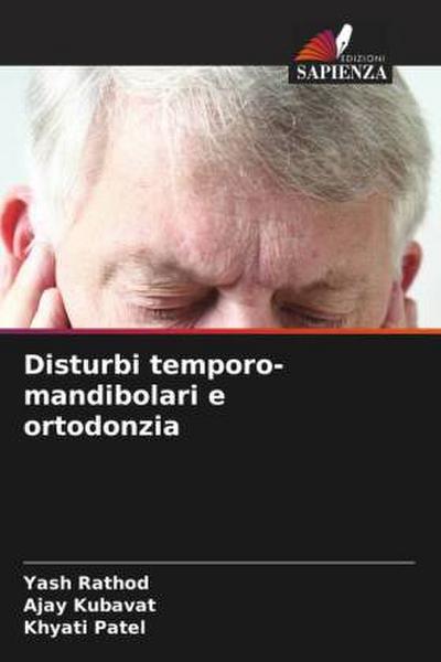 Disturbi temporo-mandibolari e ortodonzia