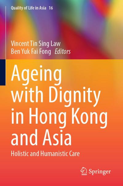 Ageing with Dignity in Hong Kong and Asia