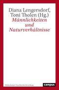 Männlichkeiten und Naturverhältnisse