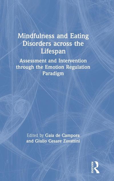 Mindfulness and Eating Disorders across the Lifespan