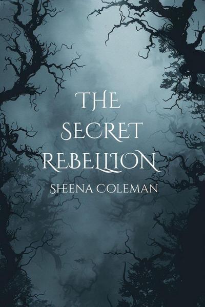 The Secret Rebellion