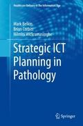 Strategic ICT Planning in Pathology