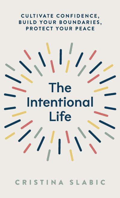 The Intentional Life
