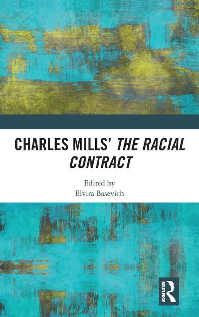 Charles Mills’ The Racial Contract