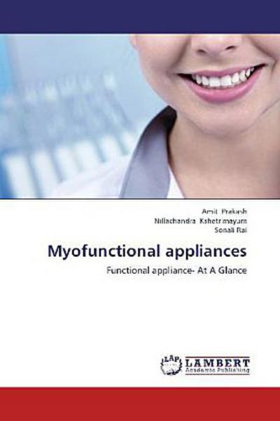 Myofunctional appliances