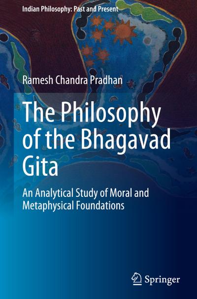 The Philosophy of the Bhagavad Gita