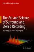The Art and Science of Surround and Stereo Recording