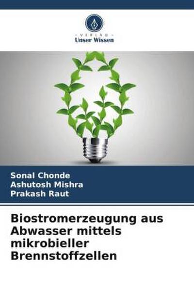 Biostromerzeugung aus Abwasser mittels mikrobieller Brennstoffzellen