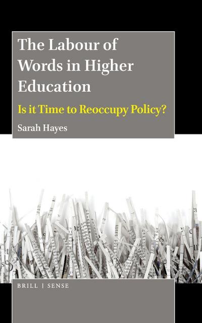 The Labour of Words in Higher Education