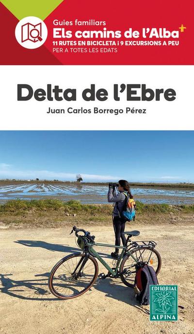 DELTA DE L’EBRE: Camins de l’Alba