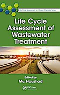 Life Cycle Assessment of Wastewater Treatment