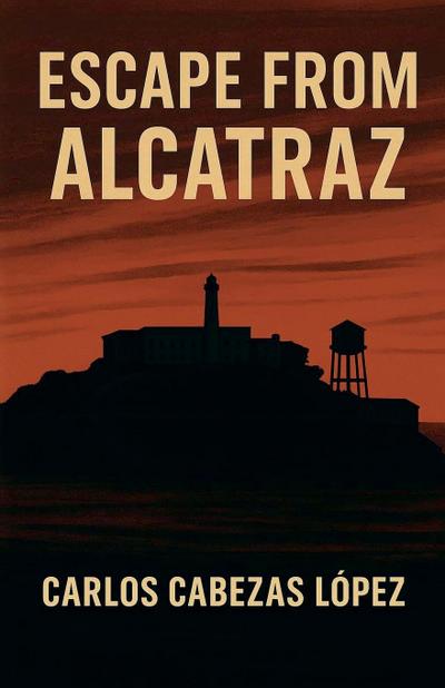 López, C: Escape from Alcatraz