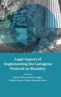 Legal Aspects of Implementing the Cartagena Protocol on Biosafety