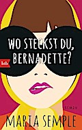 Wo steckst du, Bernadette?