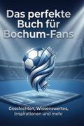 Das perfekte Buch für Bochum-Fans