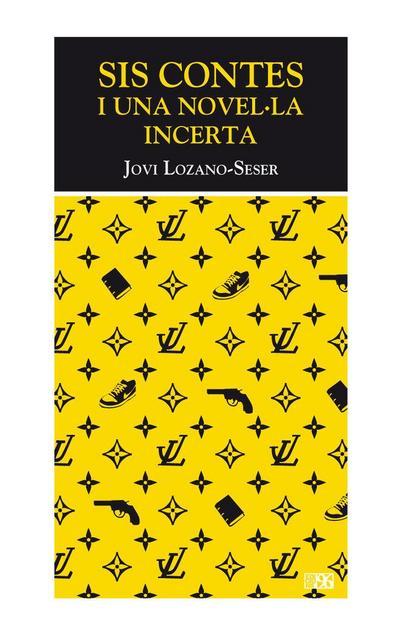 Lozano-Seser, J: 6 contes i una novel·la incerta
