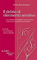 Il delirio di riferimento sensitivo