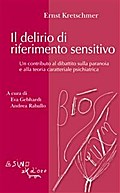 Il delirio di riferimento sensitivo