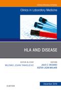 HLA and Disease, An Issue of the Clinics in Laboratory Medicine E-Book