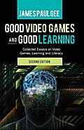 Good Video Games and Good Learning