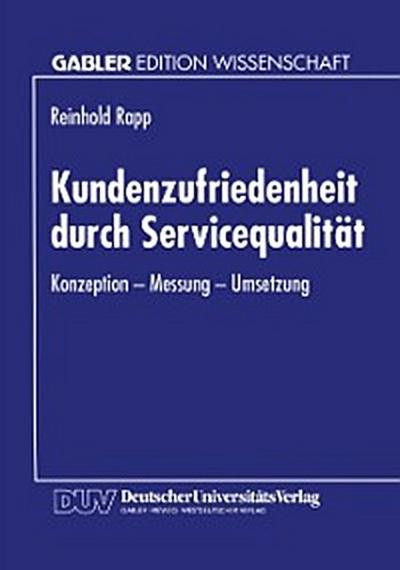 Kundenzufriedenheit durch Servicequalität