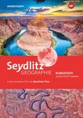 Seydlitz Geographie Kursstufe - Basiskurs plus