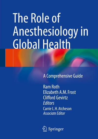 The Role of Anesthesiology in Global Health