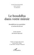 Le bouddha dans votre miroir -bouddhism