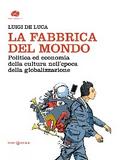 La Fabbrica del mondo