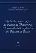 Avaliação da percepção do impacto do Treinamento e Desenvolvimento Gerencial em Serviços de Saúde